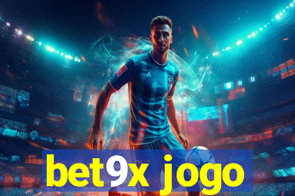 bet9x jogo